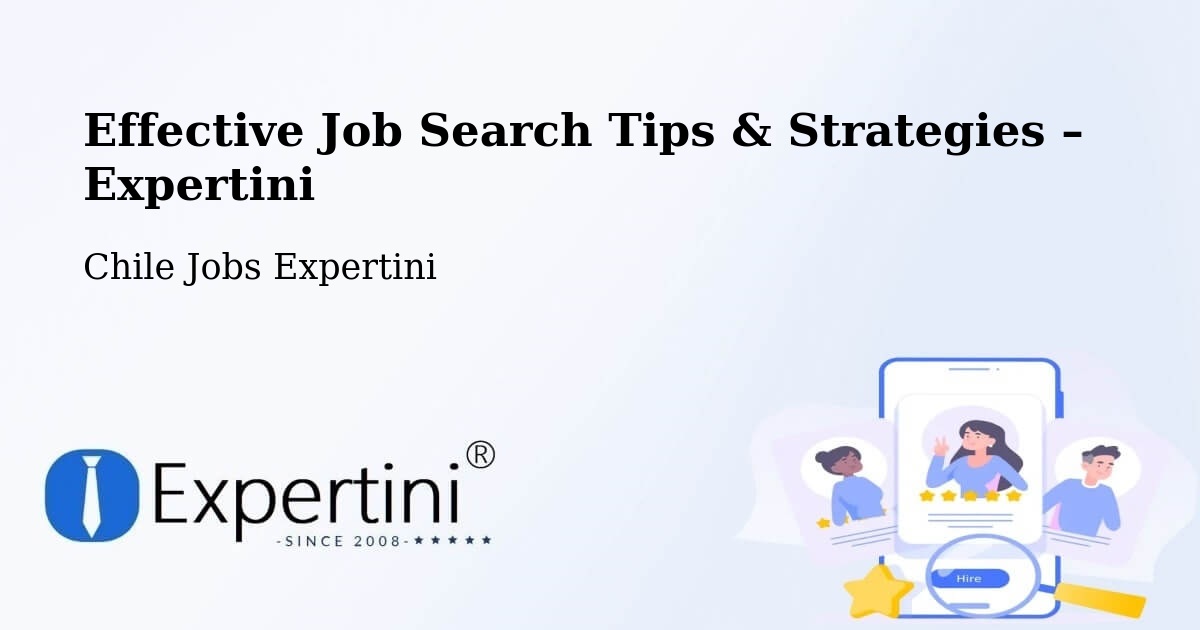 Job Search Tips & Strategies for Job Seekers – Recoleta - Recoleta, Chile Jobs Expertini