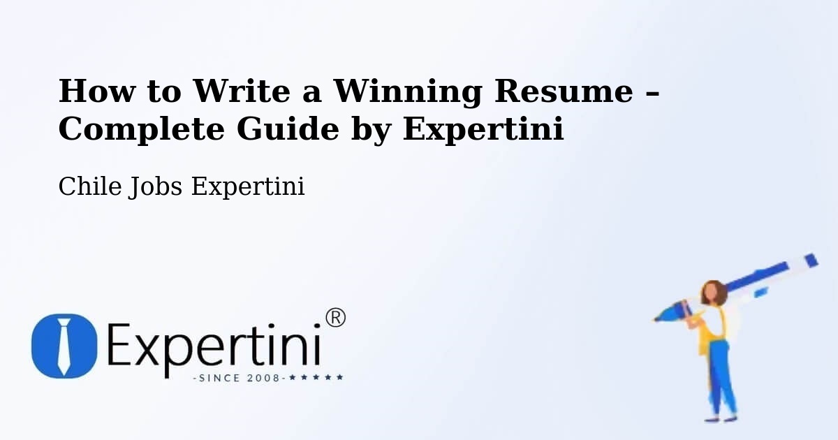 Resume Writing Guide for Job Seekers – Recoleta - Recoleta, Chile Jobs Expertini